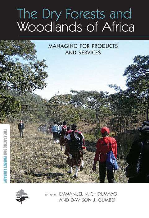 Cover image for book The Dry Forests and Woodlands of Africa