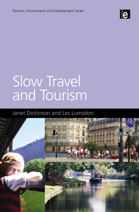 Slow Travel and Tourism 
