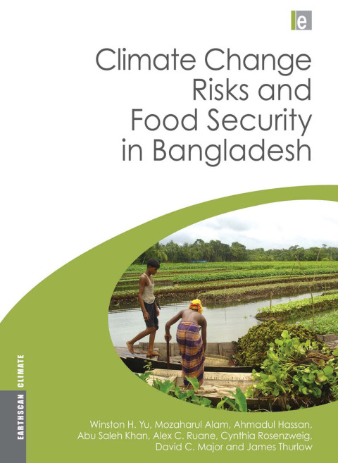 Climate Change Risks and Food Security in Bangladesh 