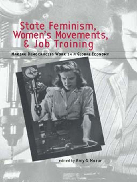 Cover image for book State Feminism, Women's Movements, and Job Training