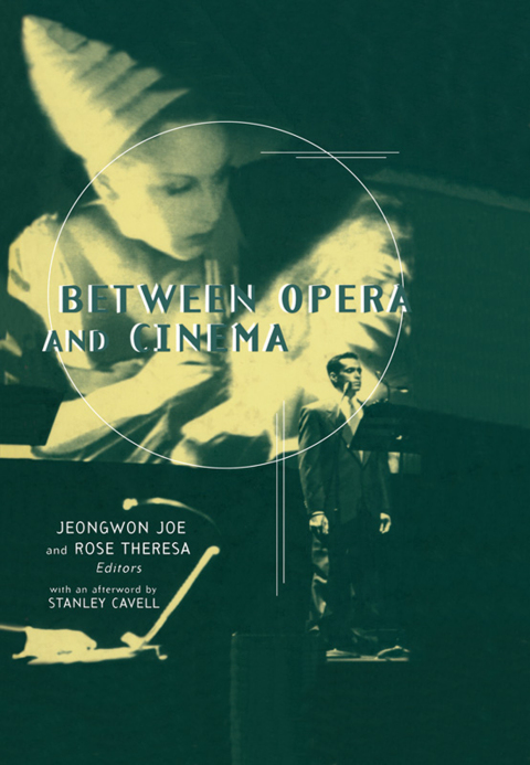 Cover image for book Between Opera and Cinema