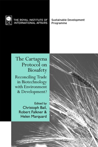 The Cartagena Protocol on Biosafety