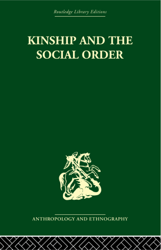 Kinship and the Social Order.
