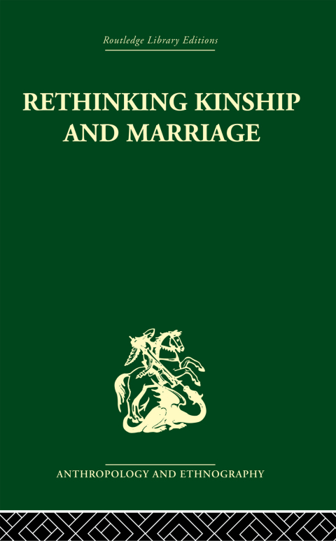 Cover image for book Rethinking Kinship and Marriage