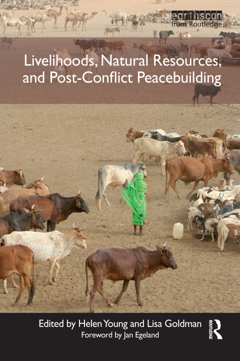 Cover image for book Livelihoods, Natural Resources, and Post-Conflict Peacebuilding
