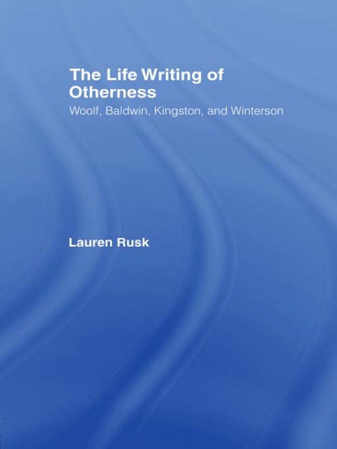 Cover image for book The Life Writing of Otherness