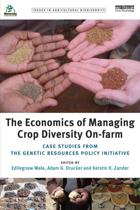 Cover image for book The Economics of Managing Crop Diversity On-farm