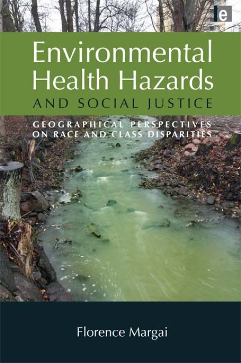 Cover image for book Environmental Health Hazards and Social Justice