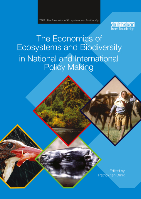Cover image for book The Economics of Ecosystems and Biodiversity in National and International Policy Making
