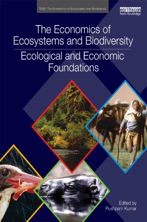 Cover image for book The Economics of Ecosystems and Biodiversity: Ecological and Economic Foundations