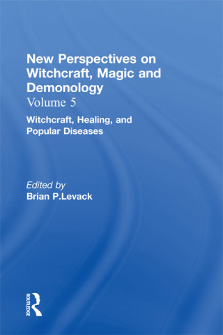 Witchcraft, Healing, and Popular Diseases