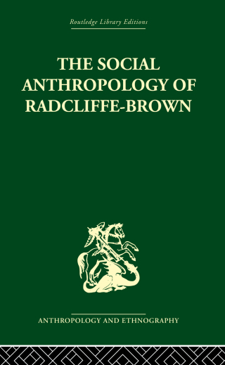 The Social Anthropology of Radcliffe-Brown