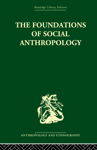 The Foundations of Social Anthropology