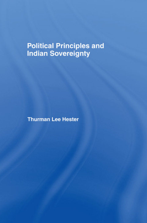 Cover image for book Political Principles and Indian Sovereignty