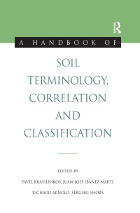 Cover image: A Handbook of Soil Terminology, Correlation and Classification 1st edition 9781844076833