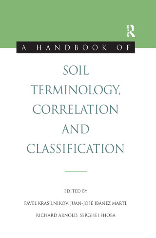 A Handbook of Soil Terminology, Correlation and Classification