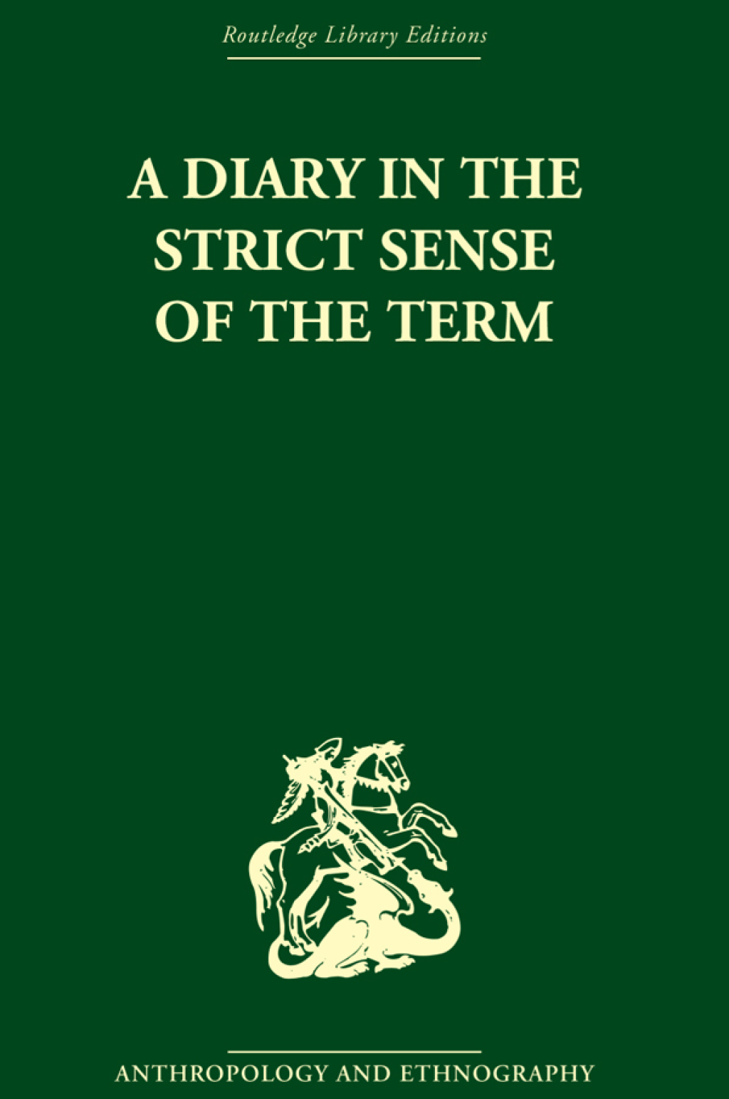 A Diary in the Strictest Sense of the Term - 1st Edition (eBook Rental)