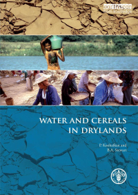 Cover image: Water and Cereals in Drylands 1st edition 9781844077083