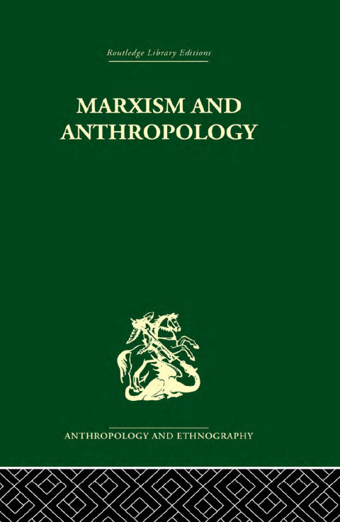 Cover image for book Marxism and Anthropology