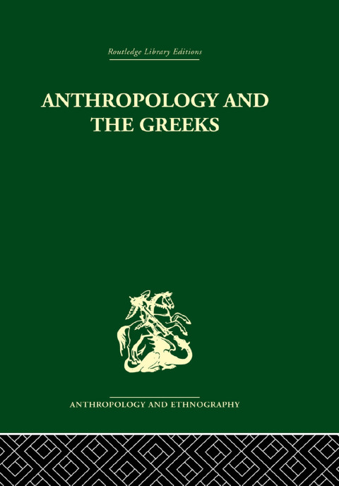 Cover image for book Anthropology and the Greeks