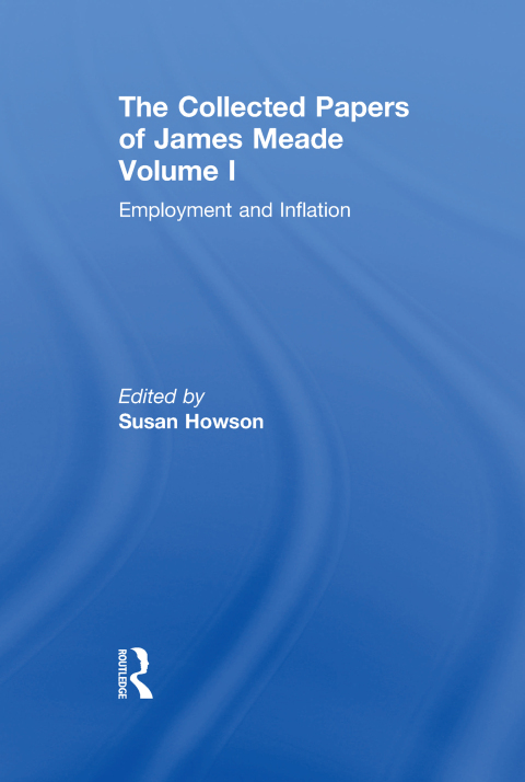 Cover image for book Collected Papers James Meade V1