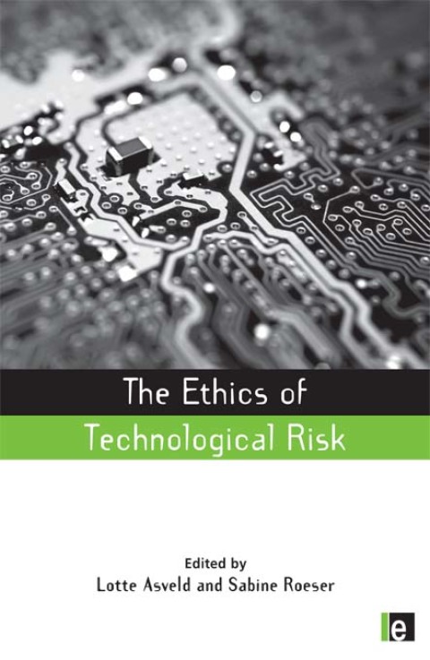 Cover image for book The Ethics of Technological Risk