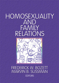 Cover image: Homosexuality and Family Relations 1st edition 9780918393708