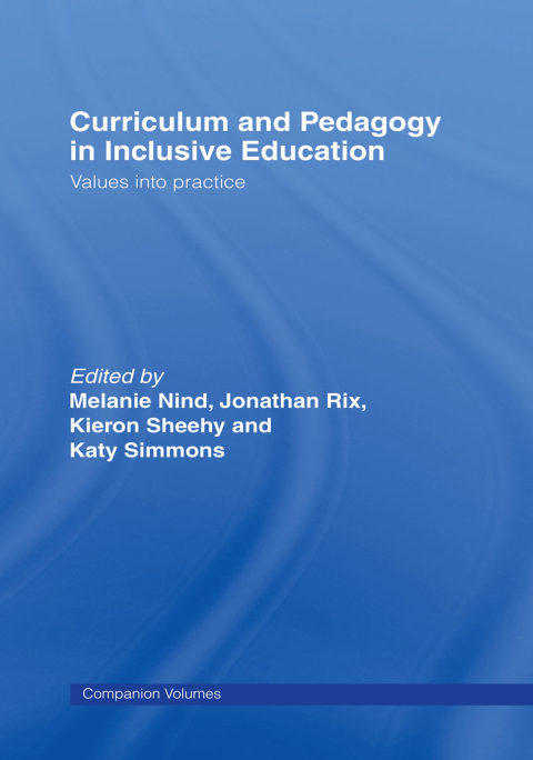 Curriculum and Pedagogy in Inclusive Education 