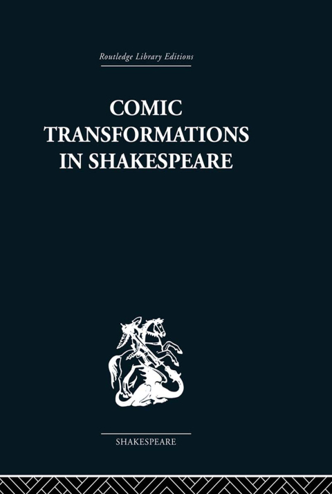 Cover image for book Comic Transformations in Shakespeare