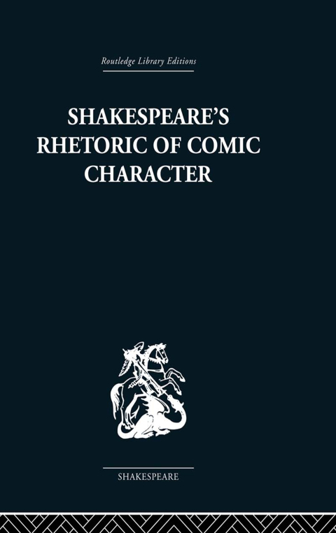 Cover image for book Shakespeare's Rhetoric of Comic Character