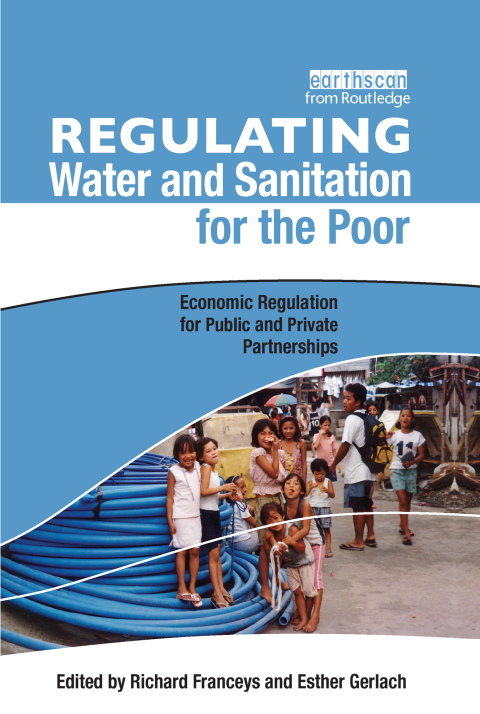 Cover image for book Regulating Water and Sanitation for the Poor