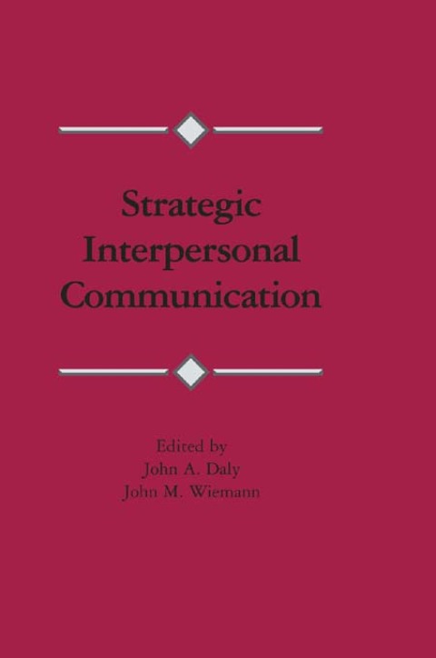 Cover image for book Strategic Interpersonal Communication