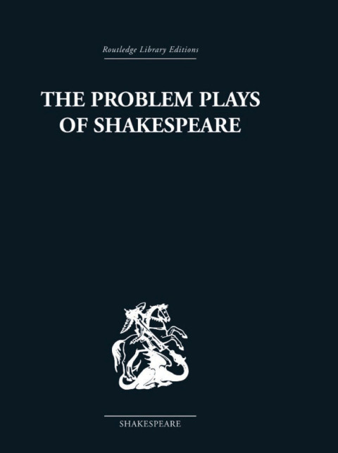 Cover image for book The Problem Plays of Shakespeare
