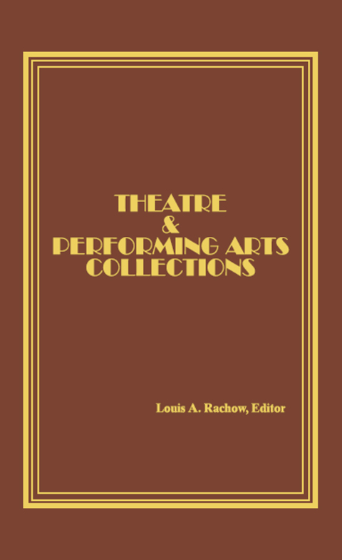 Cover image for book Theatre and Performing Arts Collections