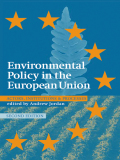 Environmental Policy in the EU - Andrew Jordan