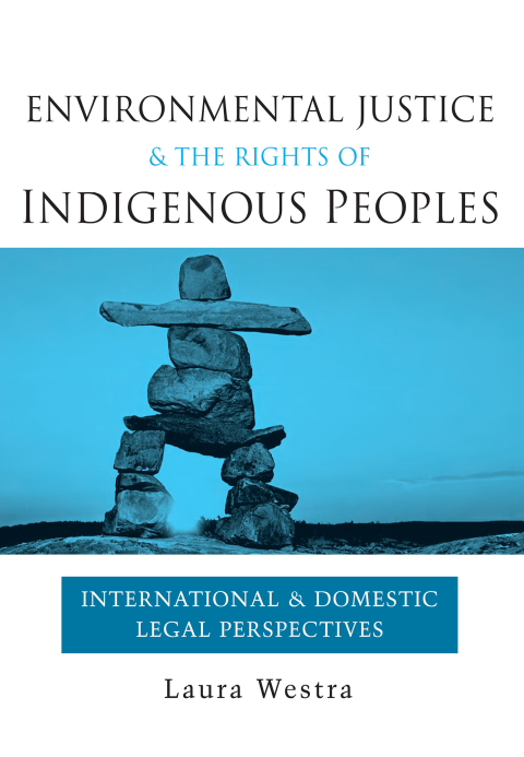 Cover image for book Environmental Justice and the Rights of Indigenous Peoples