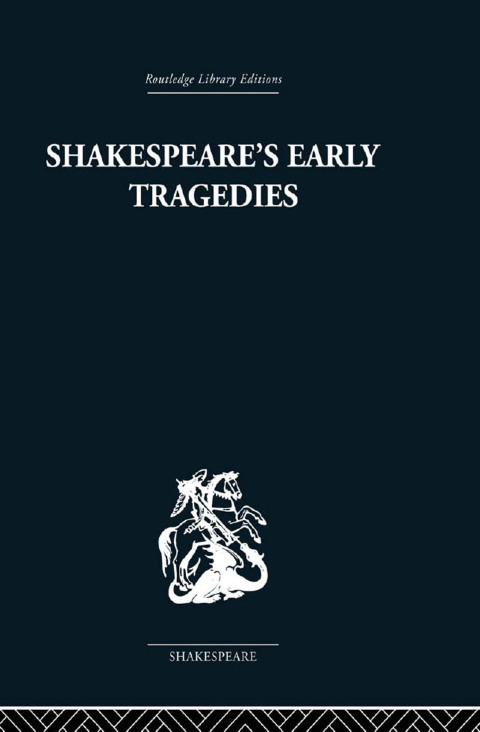 Cover image for book Shakespeare's Early Tragedies