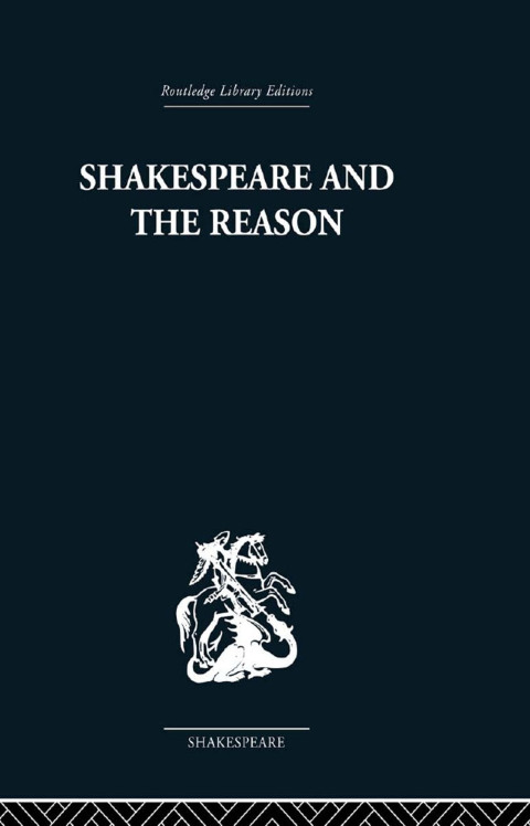 Cover image for book Shakespeare and the Reason