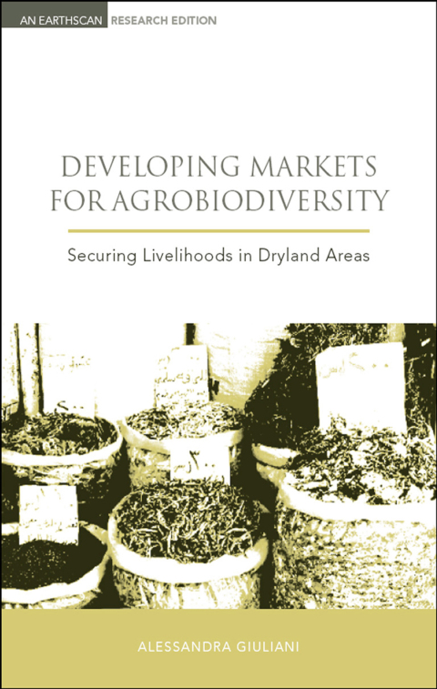 Cover image for book Developing Markets for Agrobiodiversity