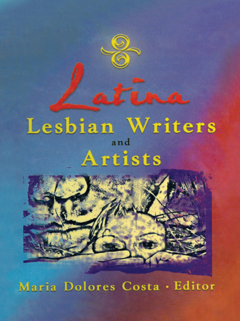 Cover image for book Latina Lesbian Writers and Artists