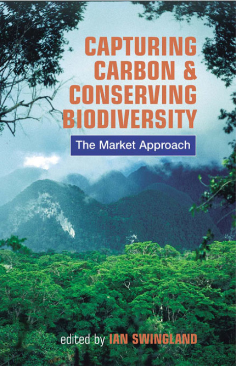 Cover image for book Capturing Carbon and Conserving Biodiversity