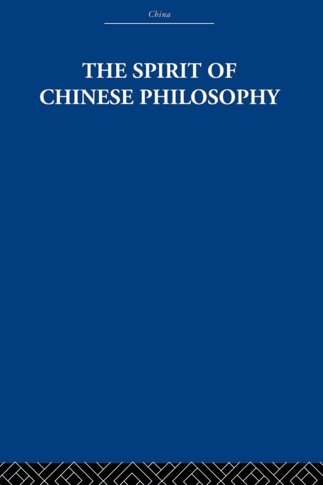 The Spirit of Chinese Philosophy