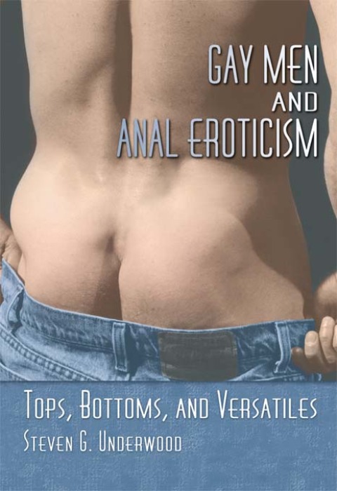 Cover image for book Gay Men and Anal Eroticism