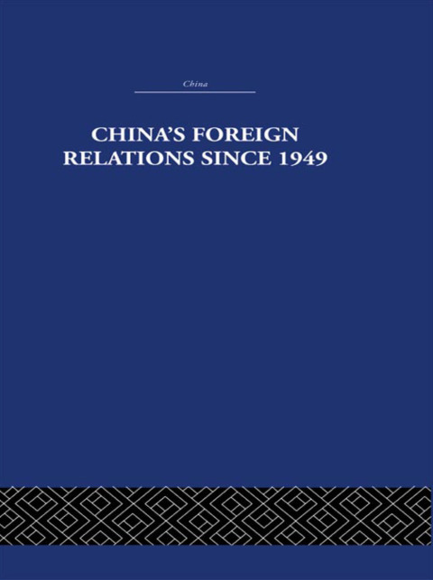 Cover image for book China's Foreign Relations since 1949