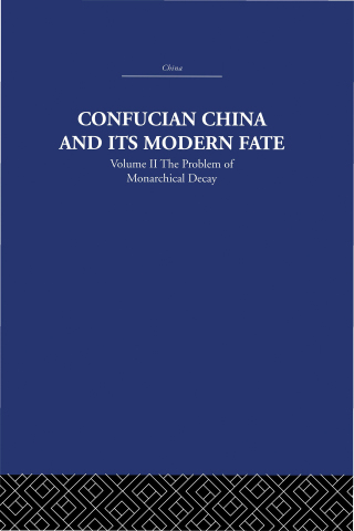 Confucian China and its Modern Fate