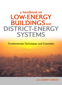 Cover image: A Handbook on Low-Energy Buildings and District-Energy Systems 1st edition 9781844072439
