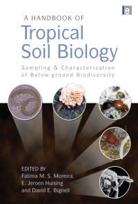 Cover image: A Handbook of Tropical Soil Biology 1st edition 9781844075935