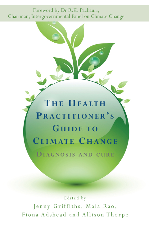 Cover image for book The Health Practitioner's Guide to Climate Change