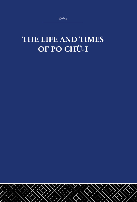 Cover image for book The Life and Times of Po Chü-i