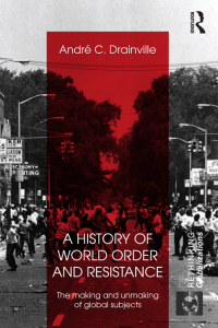 Cover image: A History of World Order and Resistance 1st edition 9780415689021